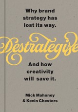 De-Strategise