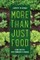 More Than Just Food