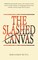Dutta, D: Slashed Canvas