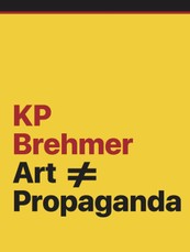 KP Brehmer. Art ¿ Propaganda