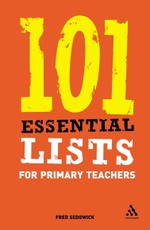 101 Essential Lists for Primary Teachers