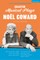 Selected Musical Plays by NoÃ«l Coward