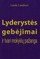 Lyderystės gebėjimai ir tvari mokyklų pažanga
