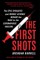 The First Shots