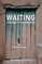 Waiting - A Project in Conversation