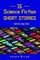 15 Science Fiction Short Stories - Bryce Walton