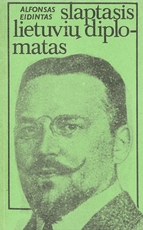 Slaptasis lietuvių diplomatas