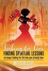 Looking for Love Finding Spiritual Lessons