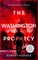 The Washington Prophecy