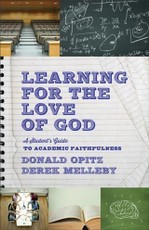Learning for the Love of God