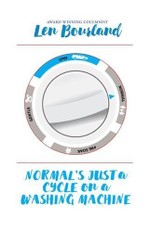 Normal's Just a Cycle On a Washing Machine