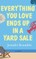 Everything You Love Ends Up in a Yard Sale