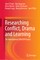 Researching Conflict, Drama and Learning