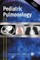 Pediatric Pulmonology