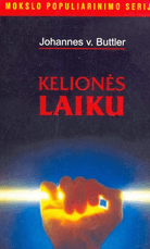 Kelionės laiku. Senelių paradoksas, arba Svečiai iš ateities