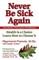 Never Be Sick Again