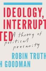 Ideology, Interrupted