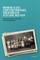 Working-Class Courtship, Marriage, and Divorce in Scotland, 1855-1939