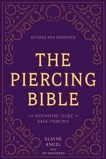 The Piercing Bible, Revised and Expanded