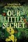 Our Little Secret