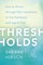 Thresholds