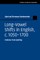 Long-Vowel Shifts in English, C.1050-1700