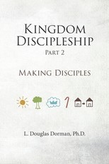 Kingdom Discipleship - Part 2