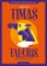 Timas Taleris, arba Parduotas juokas