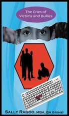 Cries of Victims and Bullies