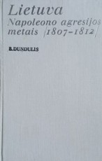 Lietuva Napoleono agresijos metais (1807–1812)