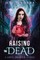 Raising the Dead