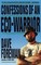 Confessions of an Eco-Warrior