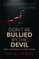 Don't Be Bullied by the Devil