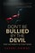 Don't Be Bullied by the Devil