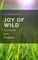 Joy of Wild