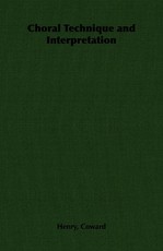 Choral Technique and Interpretation