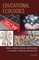 Educational Ecologies