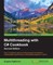 Multithreading with C# Cookbook - Second Edition