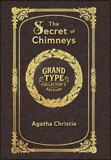 Large Print - The Secret of Chimneys - Grand Type Collector's Edition - Matte Hardcover with Dust Jacket