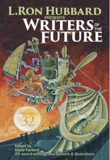 L. Ron Hubbard Presents Writers of the Future Volume 32