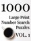 1000 Large Print Number Search Puzzles - Volume 1