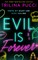 Evil Is Forever