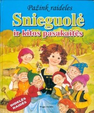 Snieguolė ir kitos pasakaitės (didelės raidės)