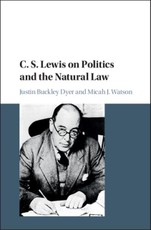 C. S. Lewis on Politics and the Natural Law