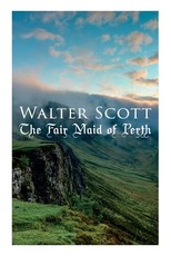 The Fair Maid of Perth
