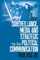 Sousveillance, Media and Strategic Political Communication