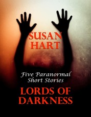 Lords of Darkness: Five Paranormal Short Stories