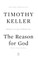 The Reason for God