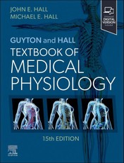 Guyton and Hall Textbook of Medical Physiology