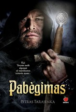 PABĖGIMAS: veiksmas, pasiaukojimas, romantika – tai vienas patraukliausių ir garsiausių lietuviškų istorinių romanų